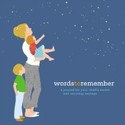 Words to Remember: A Journal for Your Child's