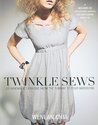 Twinkle Sews: 25 Handmade Fashions from the Runway