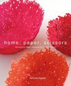 Home, Paper, Scissors: Decorative Paper