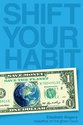 Shift Your Habit: Easy Ways to Save Money,