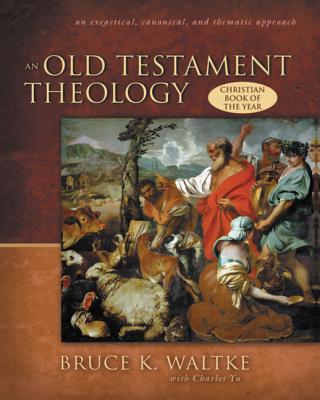 An Old Testament Theology: An Exegtical,