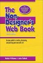 The Non-Designer's Web Book: An Easy Guide to