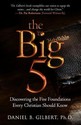 The Big 5: Discovering the Five Foundations Every