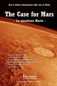 The Case for Mars - La Questione Marte