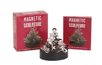 Magnetic Sculpture: It's Never the Same