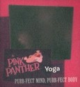 Pink Panther Yoga: Purr-Fect Mind, Purr-Fect Body