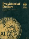 Presidential Dollars: Philadelphia and Denver Mint