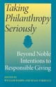 Taking Philanthropy Seriously: Beyond Noble