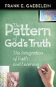 The Pattern of God's Truth: Problems of