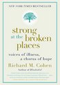Strong at the Broken Places: Voices of Illness, a