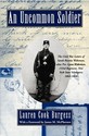 An Uncommon Soldier: The Civil War Letters of