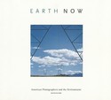 Earth Now: American Photographers and the