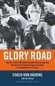 Glory Road: My Story of the 1966 NCAA Basketball