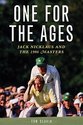 One for the Ages: Jack Nicklaus and the 1986