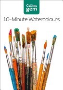Collins Gem 10-Minute Watercolours:
