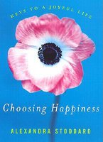 Choosing Happiness: Keys to a Joyful
