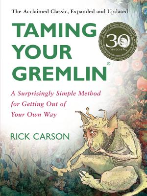 Taming Your Gremlin (Revised Edition): A