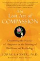 The Lost Art of Compassion: Discovering the