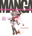 The Monster Book of Manga: Draw Like the Experts