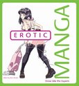 Erotic Manga: Draw Like the Experts