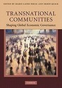 Transnational Communities: Shaping Global Economic