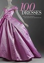100 Dresses: The Costume Institute / The